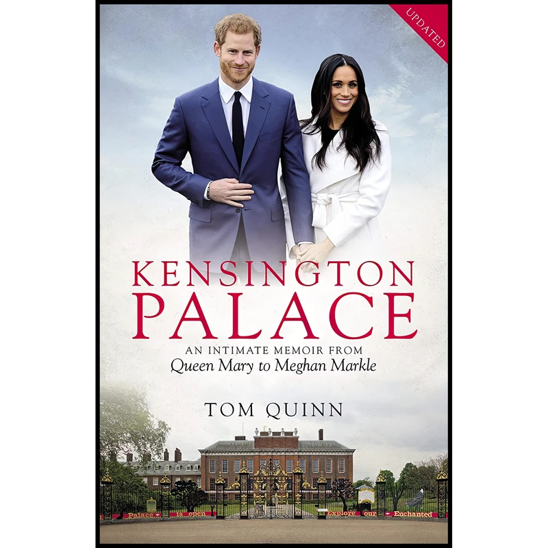کتاب Kensington Palace اثر Tom Quinn انتشارات Biteback Publishing