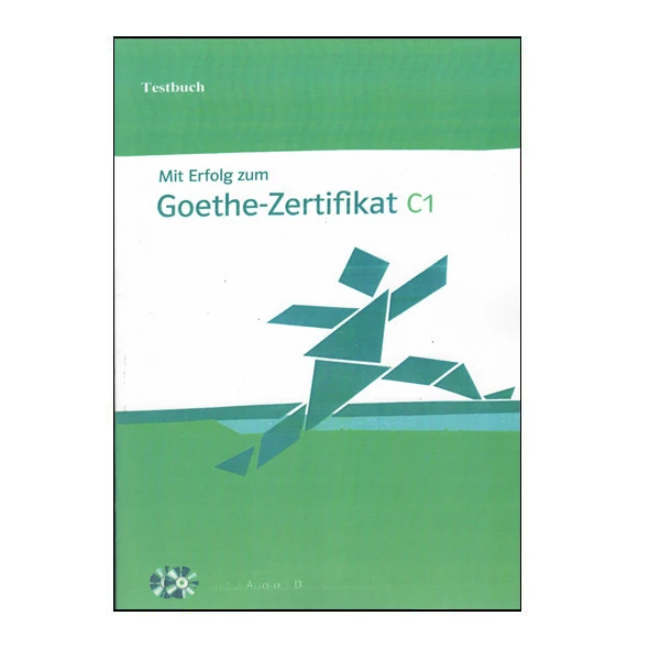 کتاب Goethe-Zertifikat C1 testbuch اثر جمعی از نویسندگان انتشارات KLETT