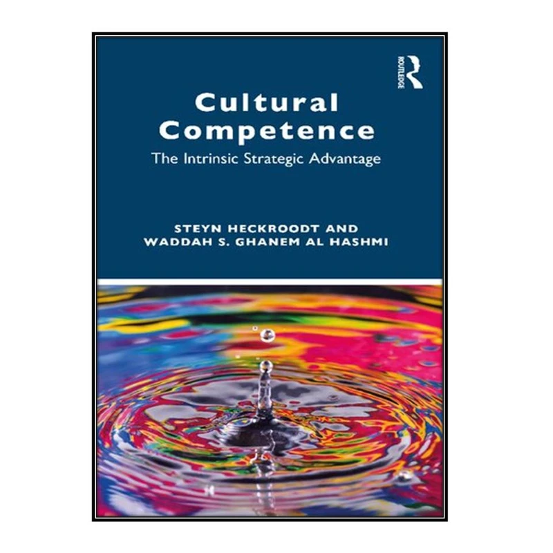 کتاب Cultural Competence اثر Steyn Heckroodt AND Waddah S Ghanem Al Hashmi انتشارات مؤلفين طلايي
