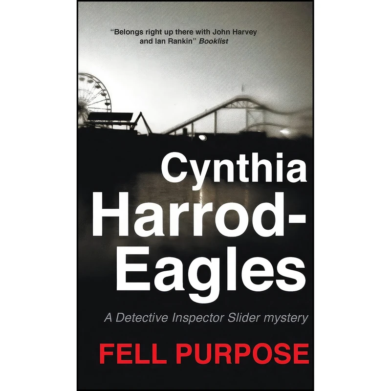 کتاب Fell Purpose  اثر Cynthia Harrod-Eagles انتشارات Severn House