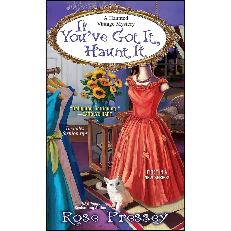 کتاب If Youve Got It, Haunt It  اثر Rose Pressey انتشارات Kensington