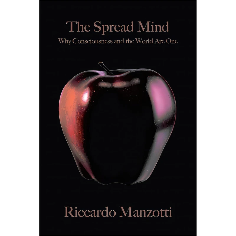 کتاب The Spread Mind اثر Riccardo Manzotti انتشارات OR Books