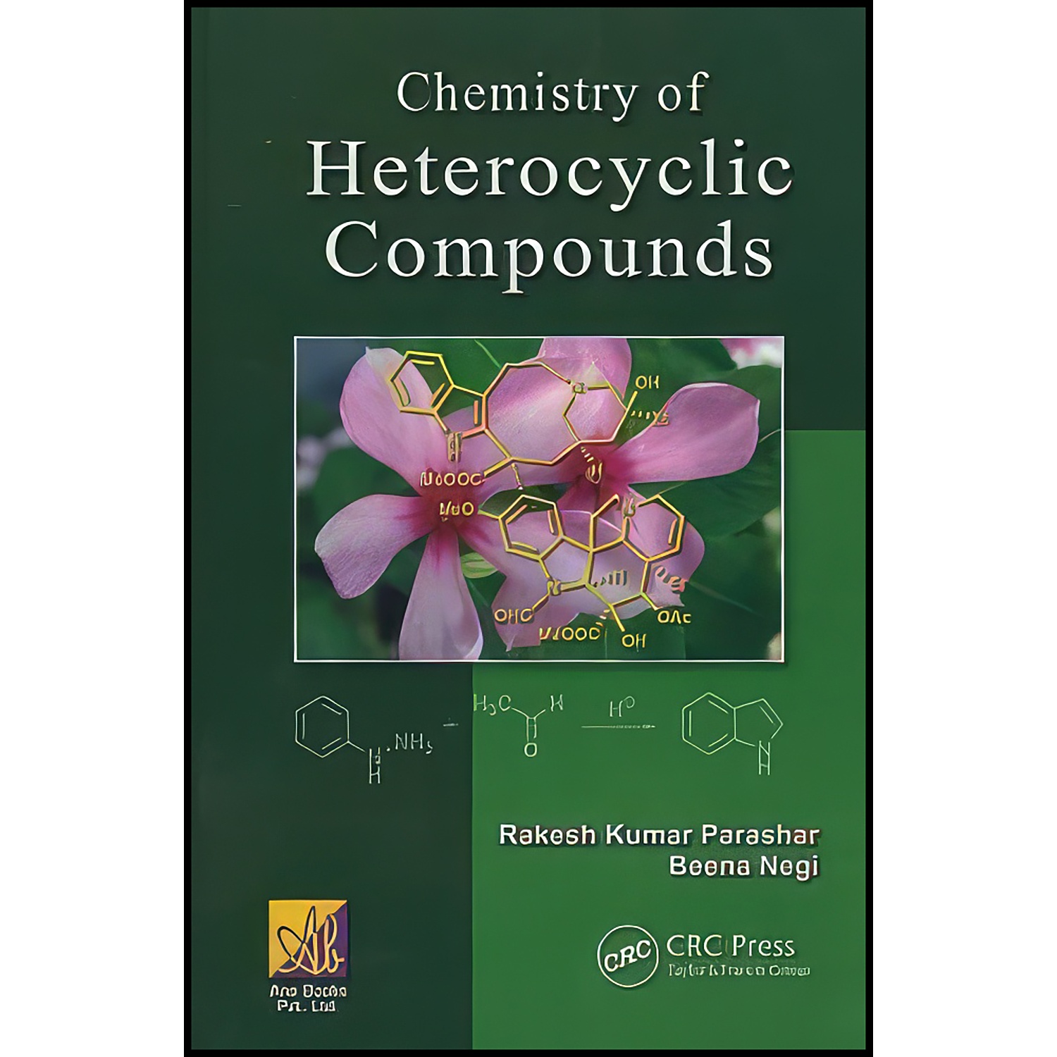 کتاب Chemistry of Heterocyclic Compounds اثر R. K. Parashar انتشارات CRC Press