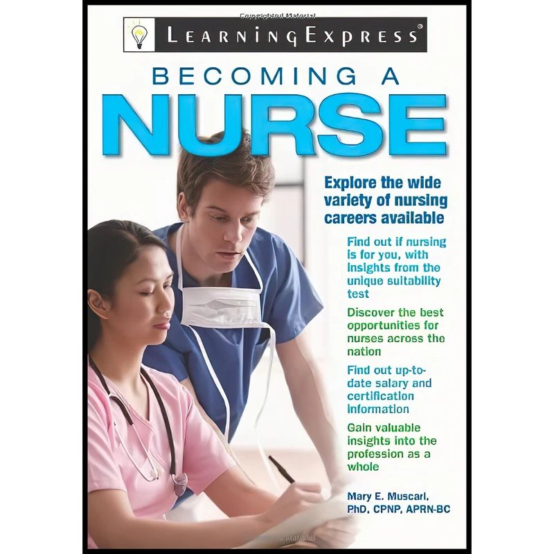 کتاب Becoming a Nurse اثر Mary E. Muscari انتشارات Learningexpress LLC
