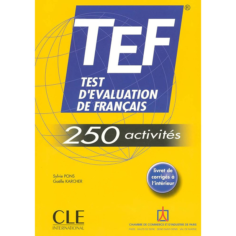کتاب TEF test devaluation de francais 250 activites اثر pons and karcher انتشارات سی ال ای اینترنشنال