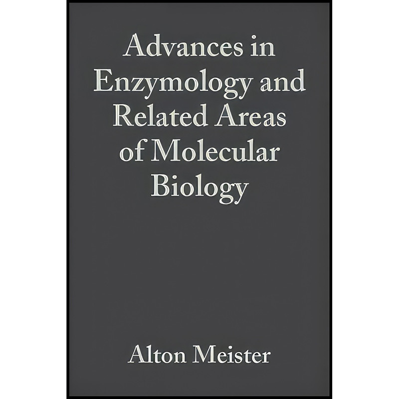 کتاب Advances in Enzymology and Related Areas of Molecular Biology, Volume 25 اثر Alton Meister انتشارات Wiley