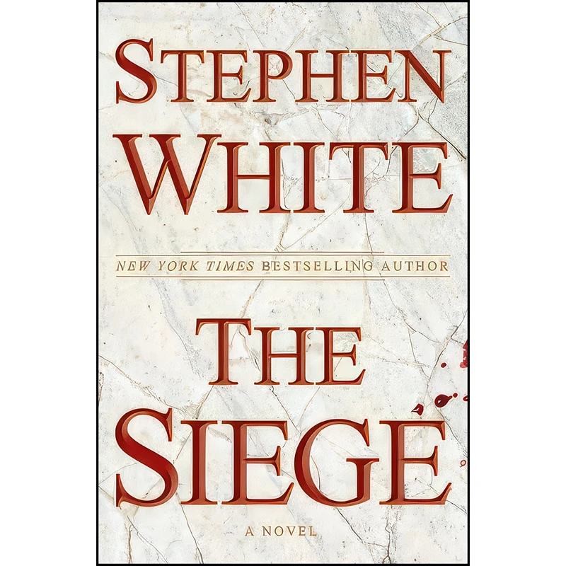 کتاب The Siege اثر Stephen White انتشارات Dutton Adult