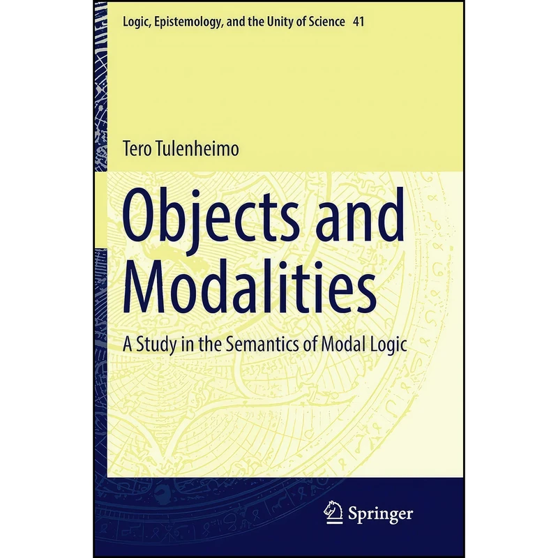 کتاب Objects and Modalities اثر Tero Tulenheimo انتشارات Springer