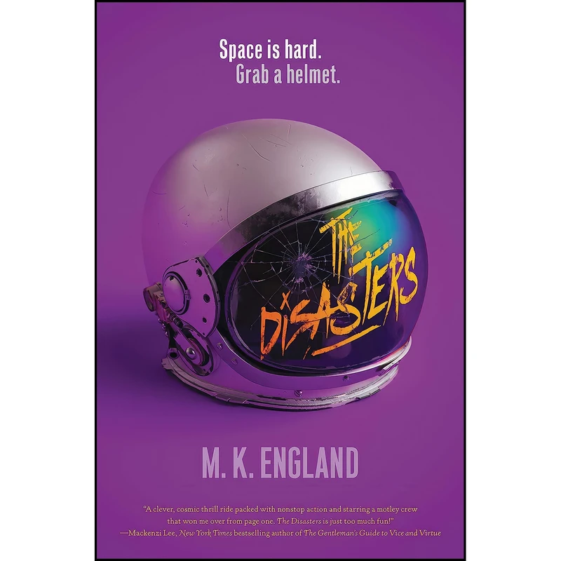 کتاب The Disasters اثر M. K. England انتشارات HarperTeen
