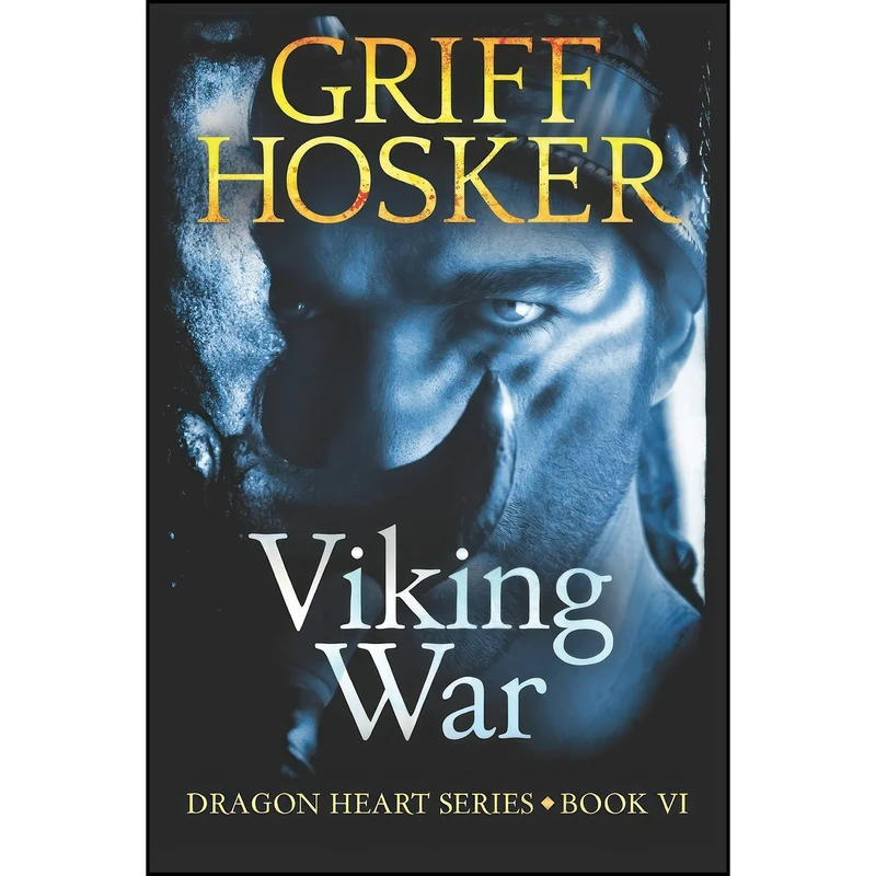 کتاب Viking War  اثر Griff Hosker انتشارات تازه ها