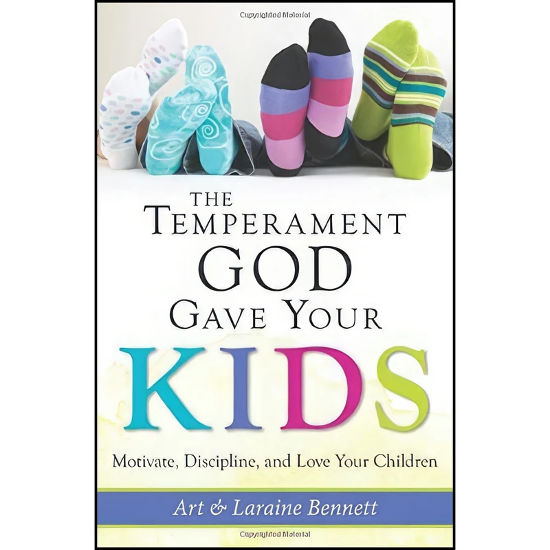 کتاب The Temperament God Gave Your Kids اثر Laraine Bennett and Art Bennett انتشارات Our Sunday Visitor, Inc.