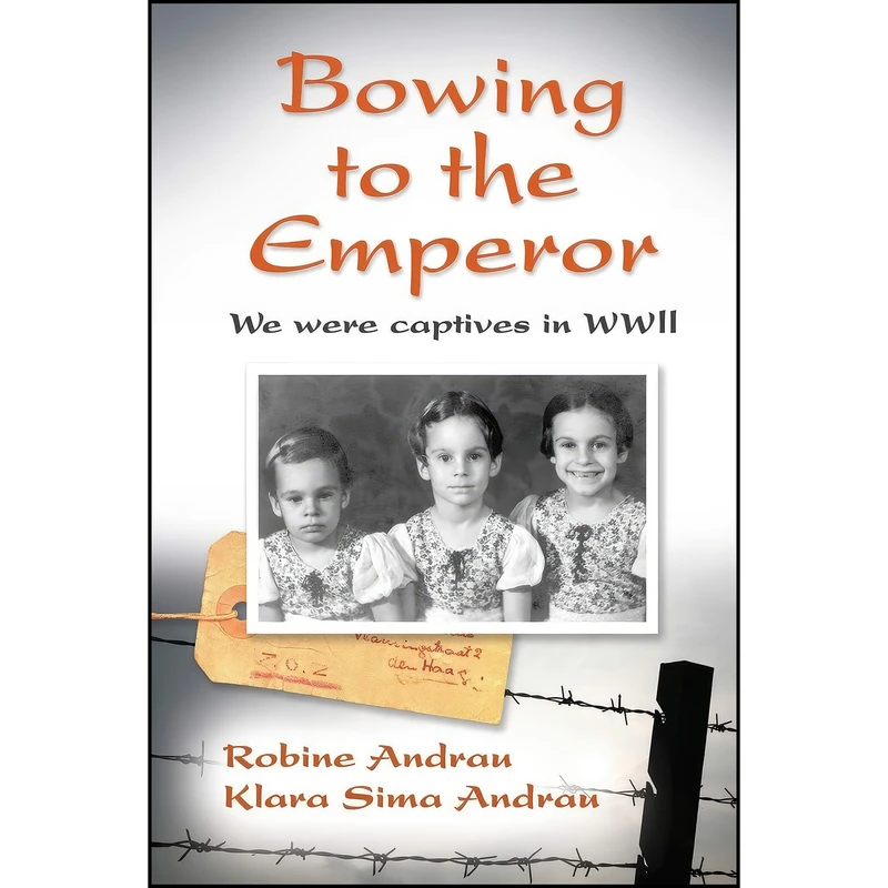کتاب Bowing to the Emperor اثر Robine Andrau and Klara Sima Andrau انتشارات تازه ها
