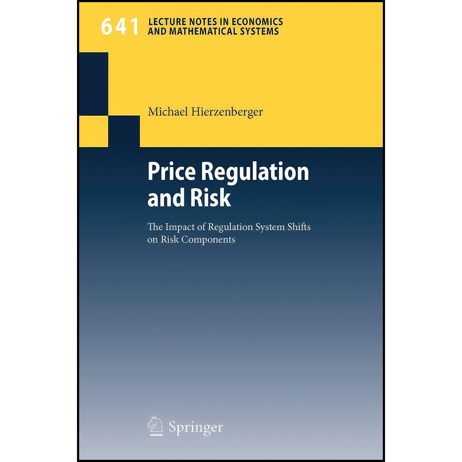 کتاب Price Regulation and Risk اثر Michael Hierzenberger انتشارات Springer