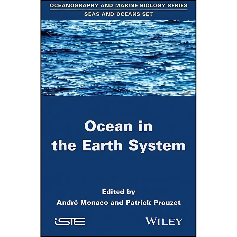 کتاب Ocean in the Earth System  اثر جمعي از نويسندگان انتشارات Wiley-ISTE