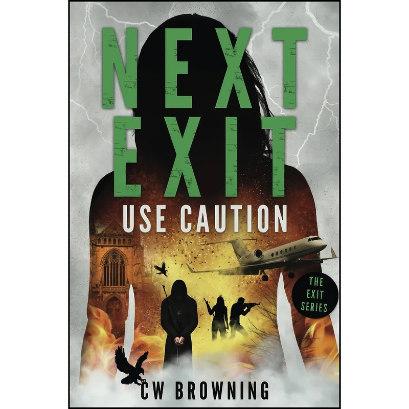 کتاب Next Exit, Use Caution  اثر CW Browning انتشارات تازه ها