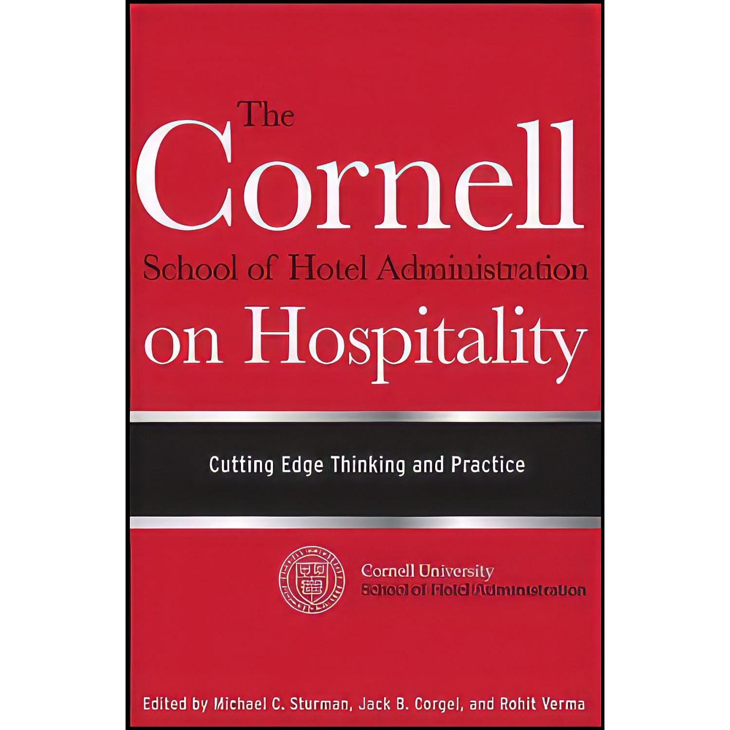 کتاب The Cornell School of Hotel Administration on Hospitality اثر جمعی از نویسندگان انتشارات Wiley