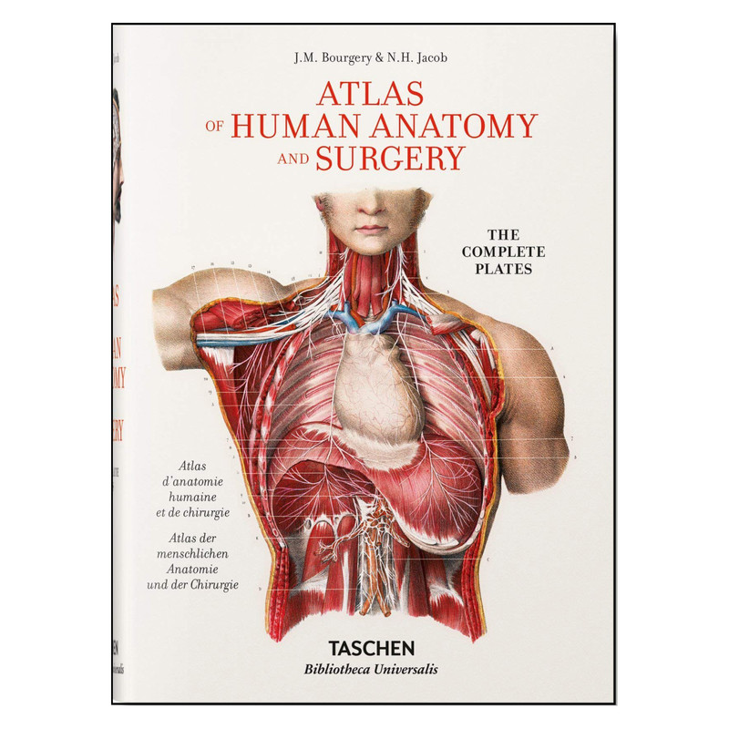 کتاب Bourgery. Atlas of Human Anatomy and Surgery اثر Jean-Marie Le Minor
انتشارات  تاشن