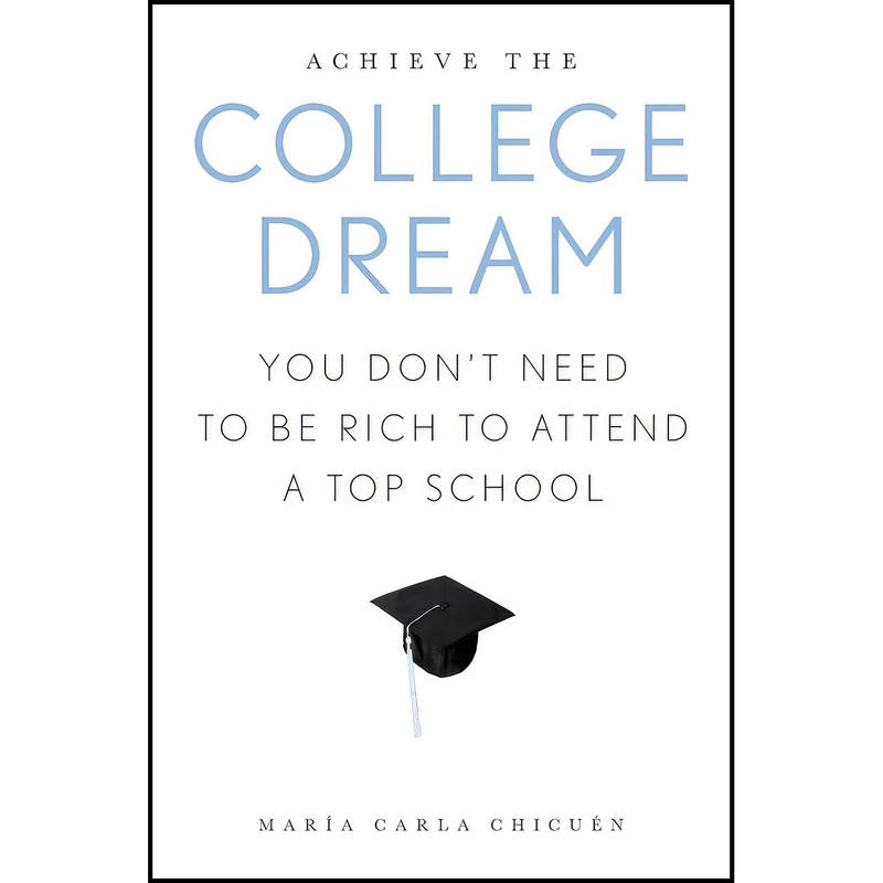 کتاب Achieve the College Dream اثر Maria Carla Chicuen انتشارات Rowman & Littlefield Publishers