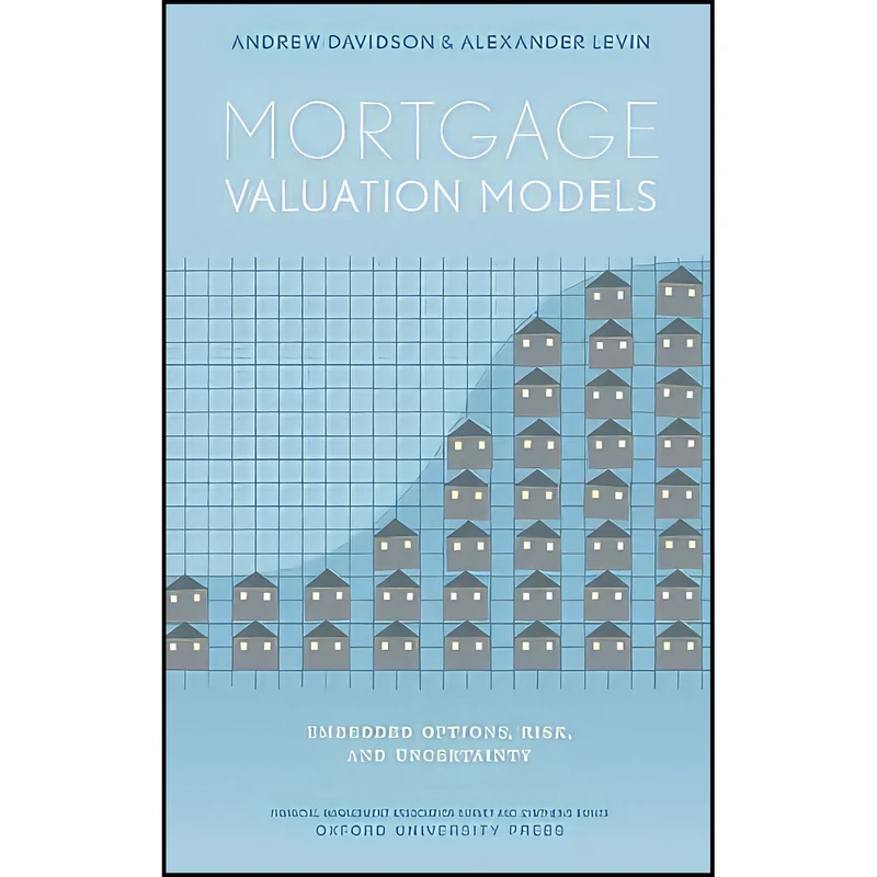 کتاب Mortgage Valuation Models اثر Andrew Davidson and Alexander Levin انتشارات Oxford University Press
