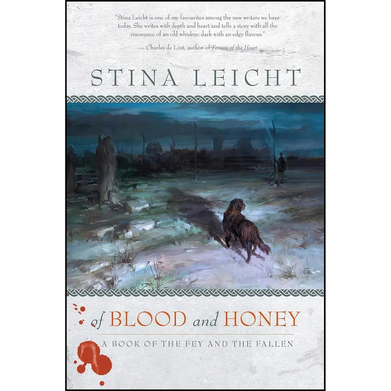 کتاب Of Blood and Honey  اثر Stina Leicht انتشارات Night Shade