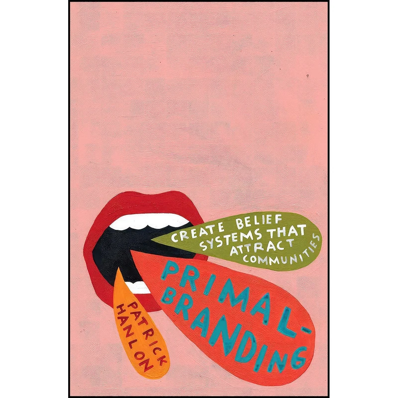 کتاب Primalbranding اثر Patrick Hanlon انتشارات Free Press