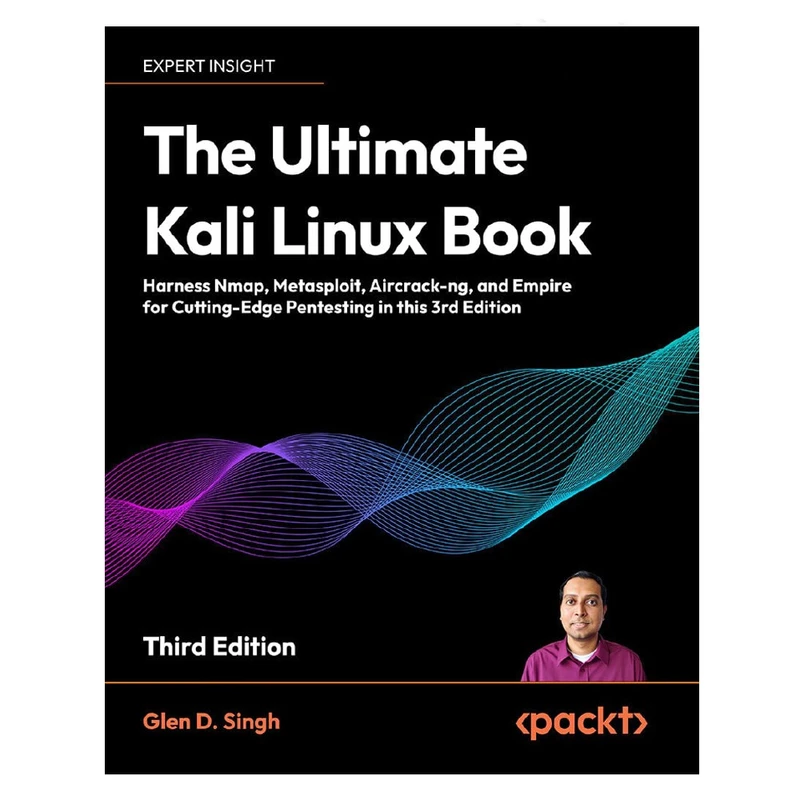 کتاب The  Ultimate  Kali  Linux  Book Third  Edition اثر Glen  D.  Singh انتشارات رایان کاویان