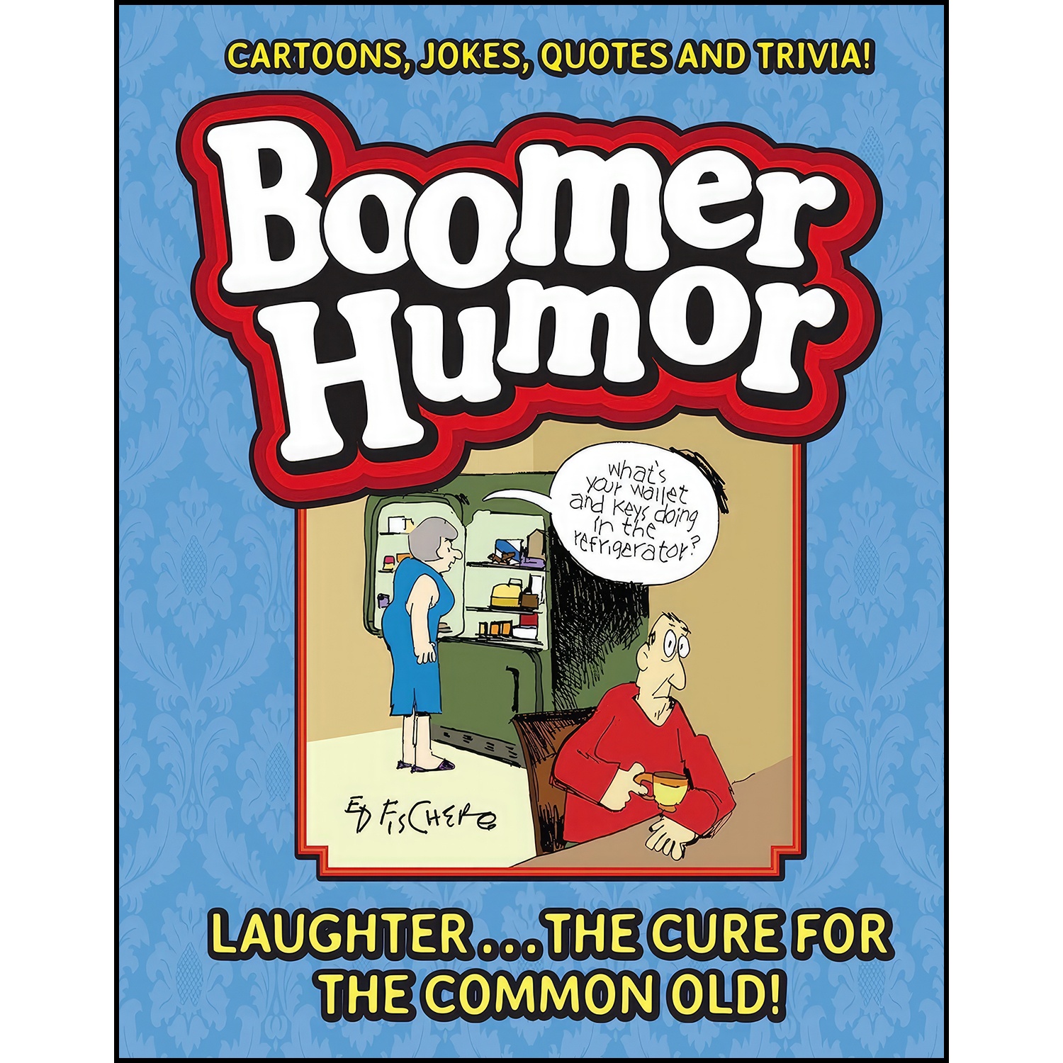 کتاب Boomer Humor اثر Ed Fischer انتشارات Adventure Publications