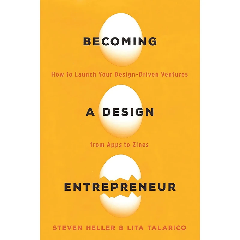 کتاب Becoming a Design Entrepreneur اثر Lita Talarico and Steven Heller انتشارات Allworth