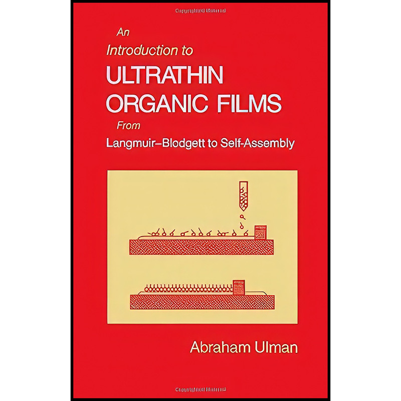 کتاب An Introduction to Ultrathin Organic Films اثر Abraham Ulman انتشارات Academic Press