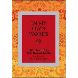 کتاب In My Own Words by His Holiness the Dalai Lama اثر Dalai Lama and Rajiv Mehrotra انتشارات Hay House Publishers