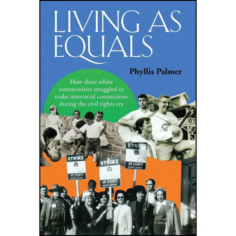 کتاب Living as Equals اثر Phyllis M. Palmer انتشارات Vanderbilt University Press