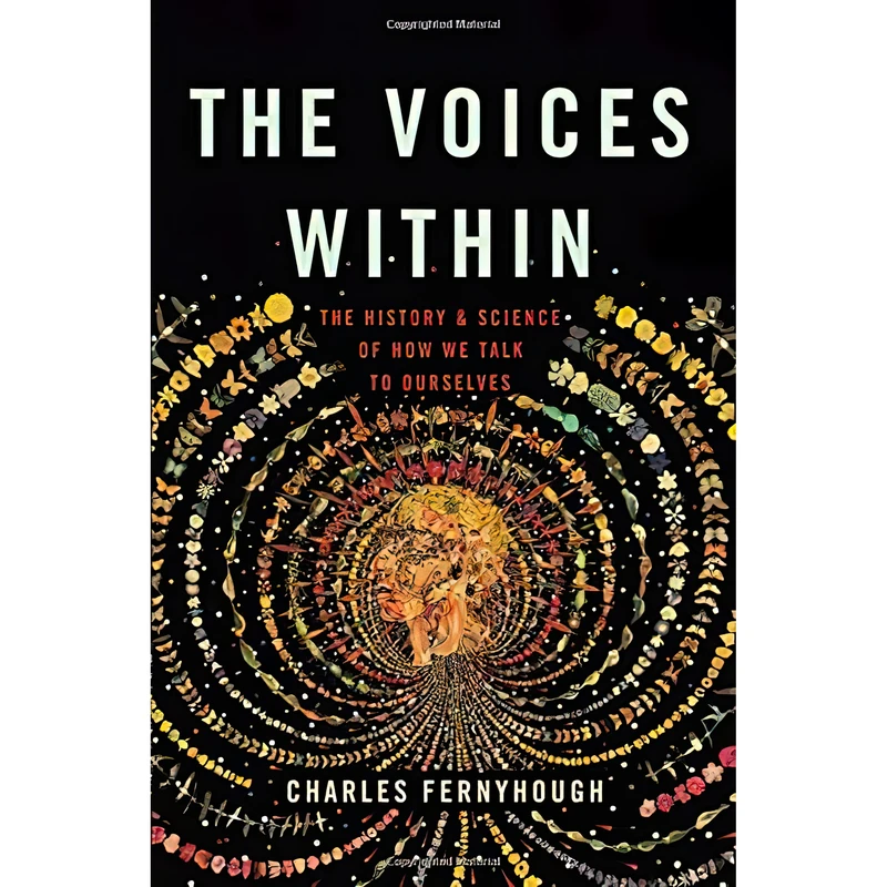 کتاب The Voices Within اثر Charles Fernyhough انتشارات Basic Books
