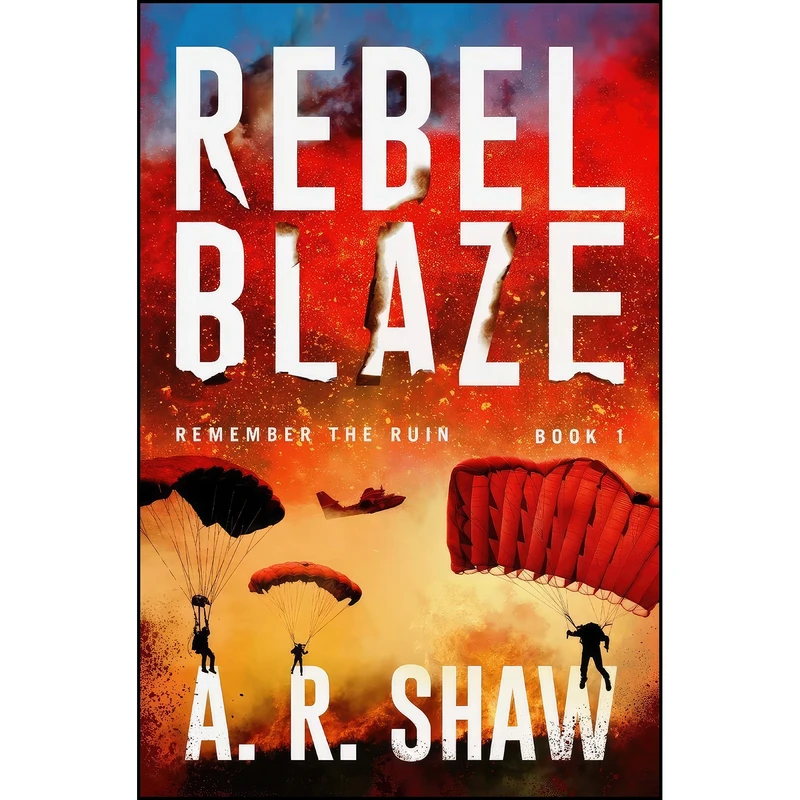 کتاب Rebel Blaze اثر A.R. Shaw انتشارات تازه ها