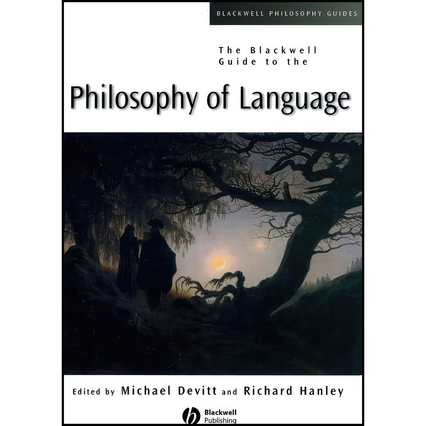 کتاب The Blackwell Guide to the Philosophy of Language اثر Michael Devitt and Richard Hanley انتشارات Wiley-Blackwell