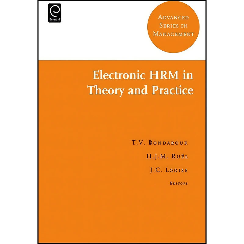 کتاب Electronic HRM in Theory and Practice  اثر جمعي از نويسندگان انتشارات Emerald Publishing Limited