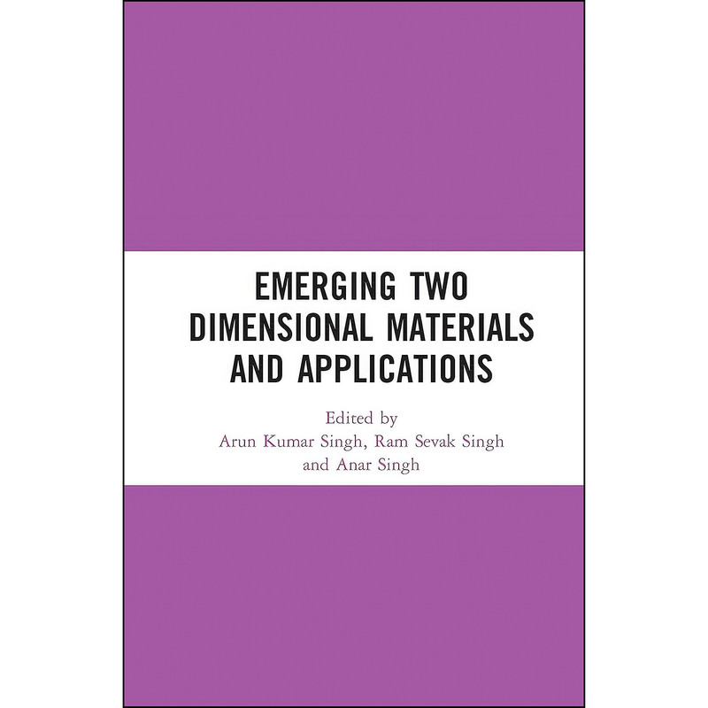 کتاب Emerging Two Dimensional Materials and Applications اثر جمعي از نويسندگان انتشارات تازه ها