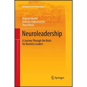 کتاب Neuroleadership اثر جمعي از نويسندگان انتشارات Springer