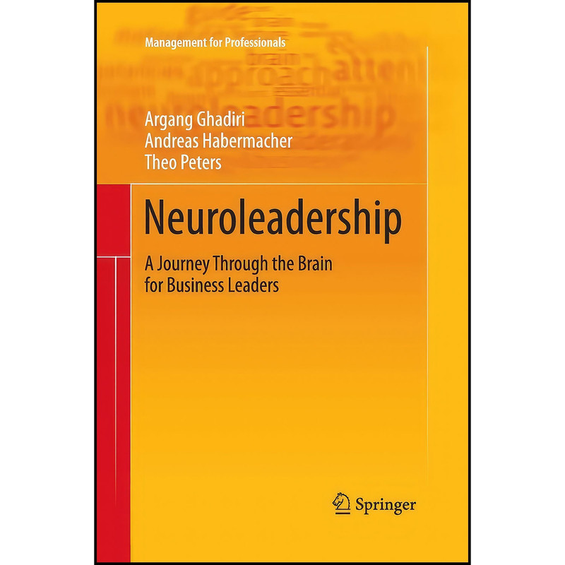 کتاب Neuroleadership اثر جمعي از نويسندگان انتشارات Springer
