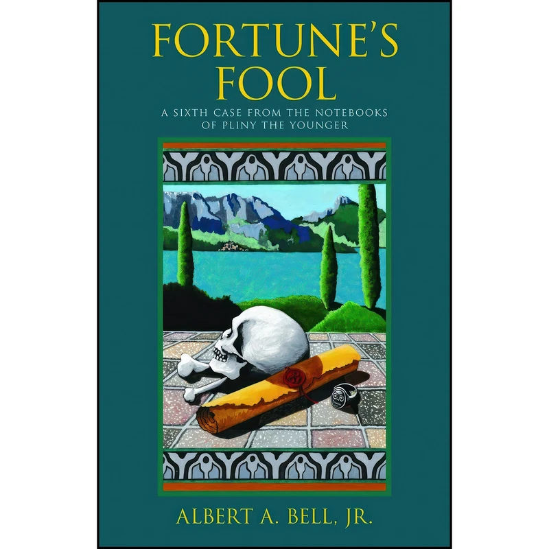 کتاب Fortune's Fool اثر Albert A. Bell Jr انتشارات Perseverance Press
