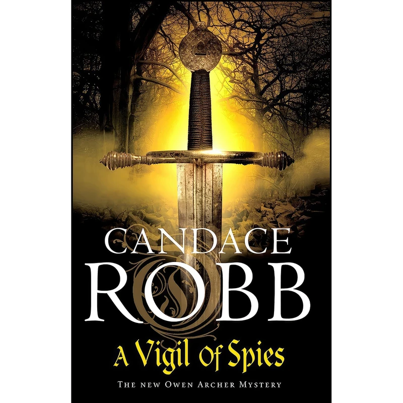 کتاب A Vigil of Spies اثر Candace Robb انتشارات Arrow Books