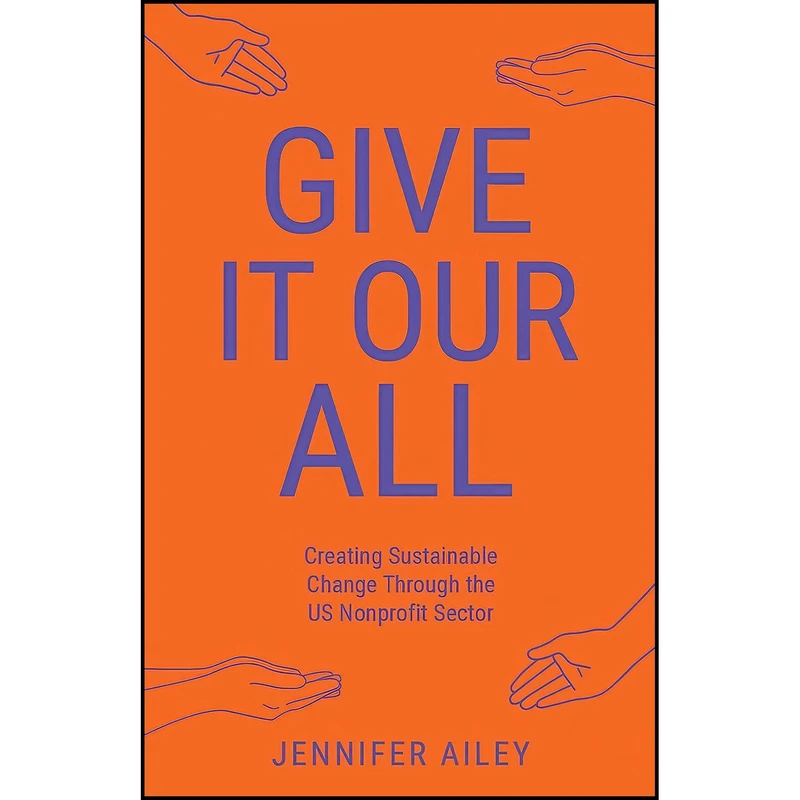 کتاب Give It Our All اثر Jennifer Ailey انتشارات بله