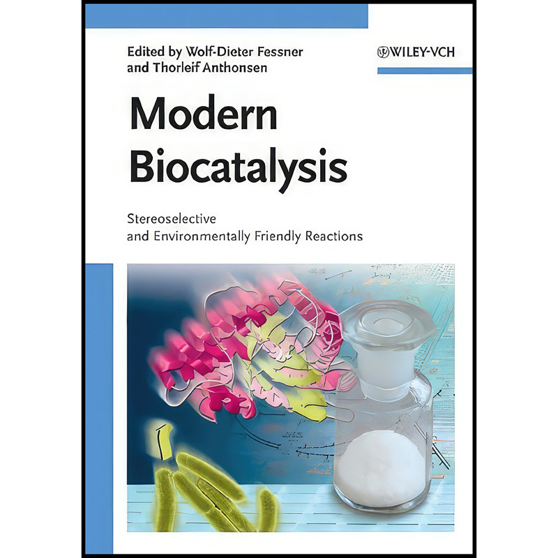 کتاب Modern Biocatalysis اثر جمعي از نويسندگان انتشارات Wiley-VCH