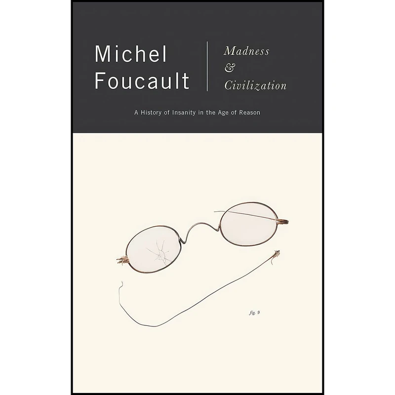 کتاب Madness and Civilization اثر Michel Foucault انتشارات Vintage