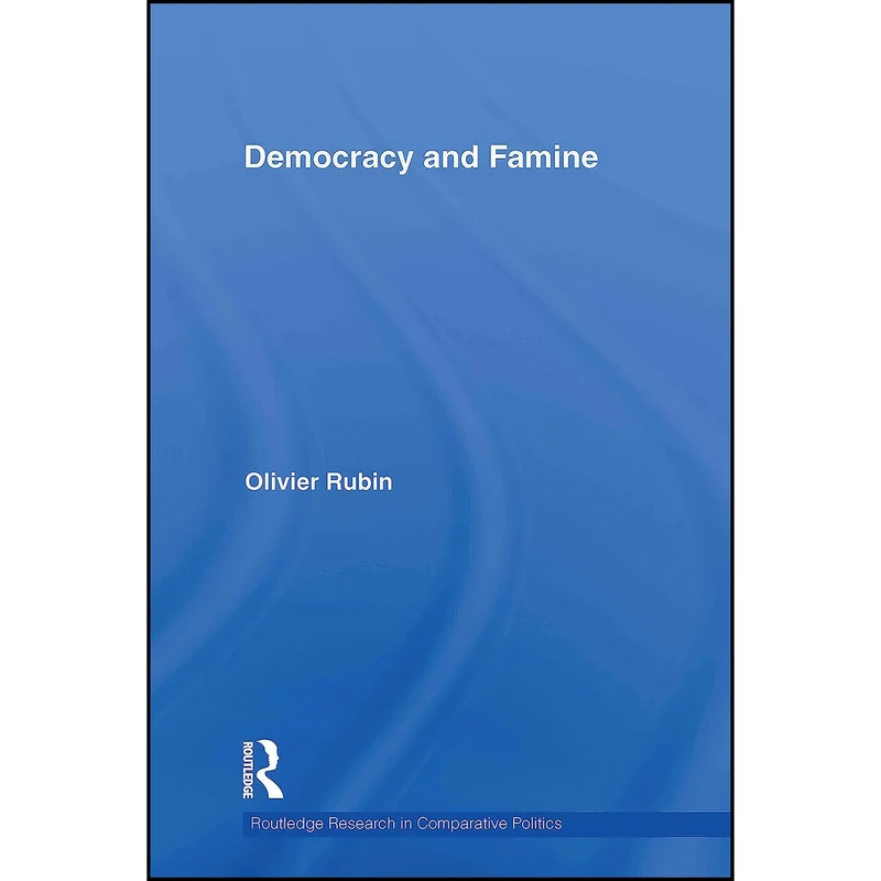 کتاب Democracy and Famine  اثر Olivier Rubin انتشارات Routledge