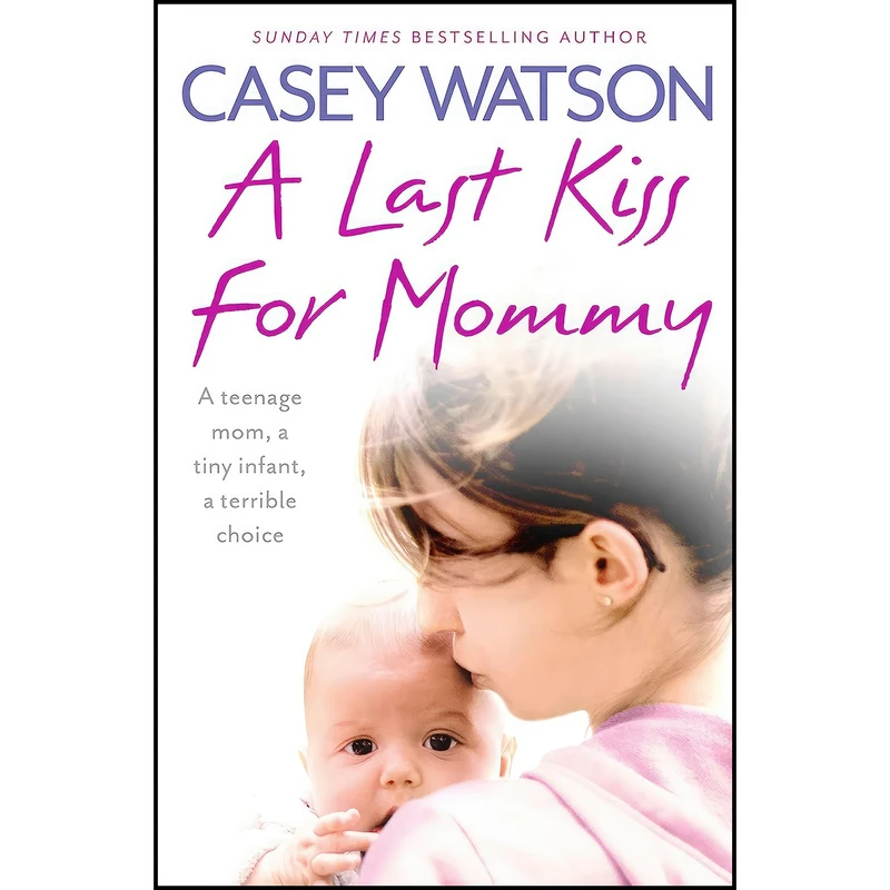 کتاب A Last Kiss for Mommy اثر Casey Watson انتشارات HarperElement