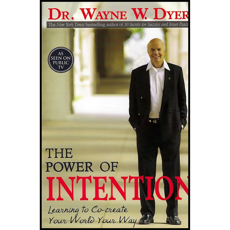 کتاب The Power of Intention اثر Wayne W. Dyer انتشارات Hay House Inc