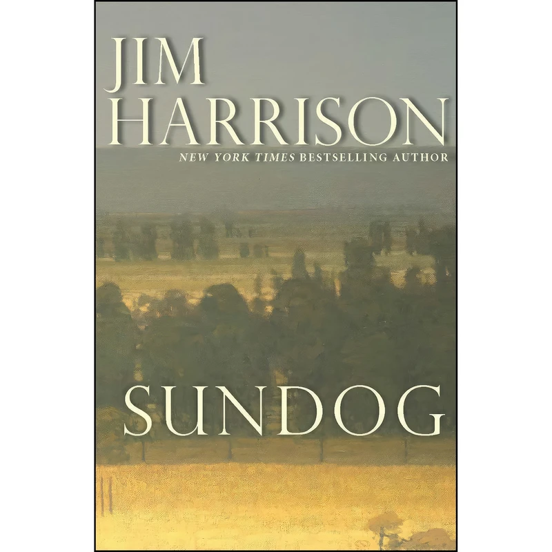 کتاب Sundog اثر Jim Harrison انتشارات Grove Press
