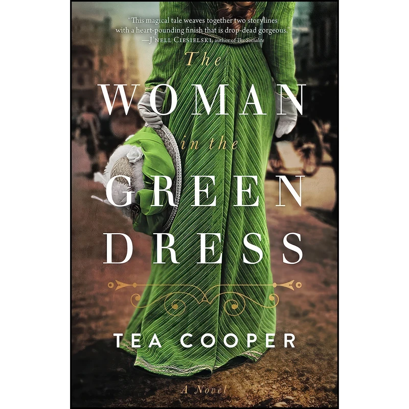 کتاب The Woman in the Green Dress اثر Tea Cooper انتشارات Thomas Nelson