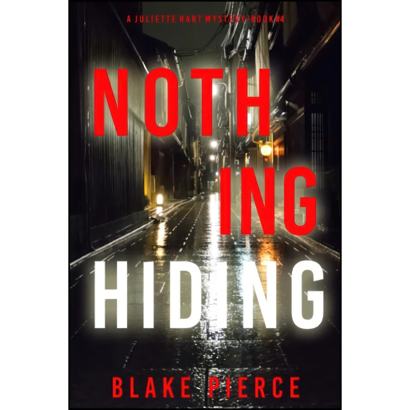 کتاب Nothing Hiding  اثر Blake Pierce انتشارات تازه ها