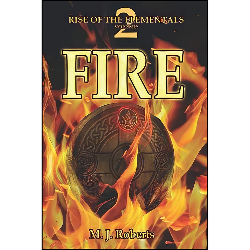 کتاب Fire اثر M.J. Roberts انتشارات تازه ها